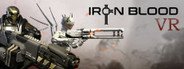 Iron Blood VR System Requirements