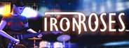 Iron Roses System Requirements