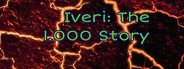 Iveri: The 1.000 Story System Requirements