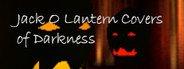 Jack-O-Lantern Covers of Darkness System Requirements