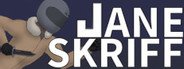 Jane Skriff System Requirements