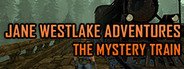 Jane Westlake Adventures - The Mystery Train System Requirements