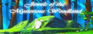 Jewels of the Mysterious Woodland System Requirements