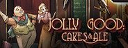 Jolly Good: Cakes and Ale System Requirements