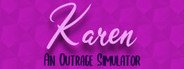 Karen: An Outrage Simulator System Requirements