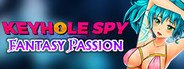 Can I Run Keyhole Spy: Fantasy Passion?