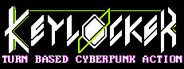 Keylocker | Turn Based Cyberpunk Action System Requirements