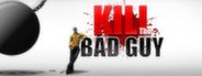 Kill The Bad Guy System Requirements