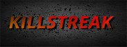 Killstreak System Requirements