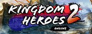 Kingdom Heroes 2 System Requirements