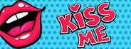 Kiss me System Requirements