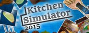 Kitchen Simulator 2015 System Requirements