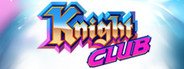 Knight Club + System Requirements