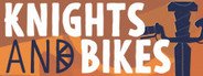 Knights And Bikes System Requirements