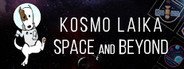 Kosmo Laika: Space and Beyond System Requirements