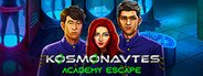 Kosmonavtes: Academy Escape System Requirements