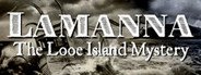 Lamanna: The Looe Island Mystery System Requirements