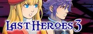 Last Heroes 3 System Requirements