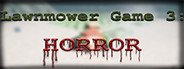 Lawnmower Game 3: Horror System Requirements