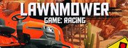 Lawnmower Game: Racing System Requirements