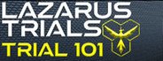 Lazarus Trials: Trial 101 System Requirements