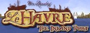 Le Havre: The Inland Port System Requirements