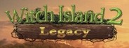 Legacy - Witch Island 2 System Requirements