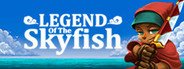 Can I Run Legend of the Skyfish?