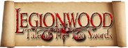 Legionwood 1: Tale of the Two Swords System Requirements