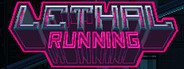 Lethal Running System Requirements