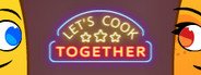 Let's Cook Together System Requirements