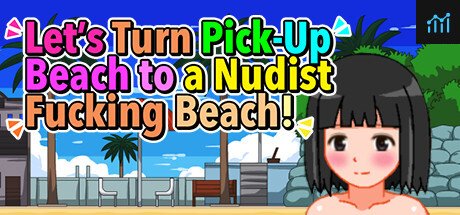 Let's Turn Pick-Up Beach to a Nudist Fucking Beach! PC Specs