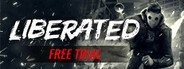 Liberated: Free Trial System Requirements