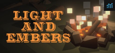 Light and Embers PC Specs