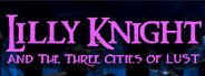 Lilly Knight and the Three Cities of Lust System Requirements