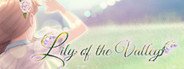 Lily of the Valley System Requirements