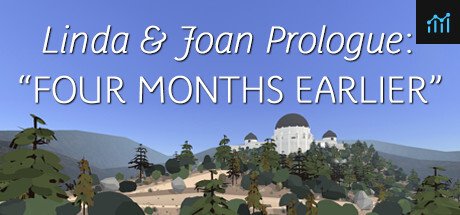 Linda & Joan Prologue: “Four Months Earlier” PC Specs