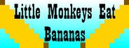 Little Monkeys Eat Bananas System Requirements