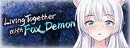 Can I Run Living together with Fox Demon?