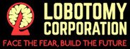 Can I Run Lobotomy Corporation | Monster Management Simulation?