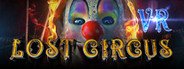 Lost Circus VR - The Prologue System Requirements