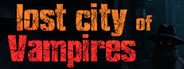 Lost City of Vampires System Requirements