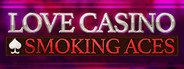 Love Casino: Smoking Aces System Requirements