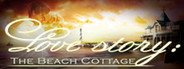 Love Story: The Beach Cottage System Requirements