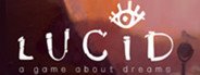 Lucid - A Game About Dreams System Requirements