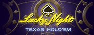 Can I Run Lucky Night: Texas Hold'em VR?