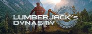 Lumberjack's Dynasty System Requirements