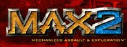 M.A.X. 2: Mechanized Assault & Exploration System Requirements