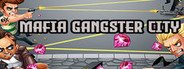 Mafia Gangster City System Requirements