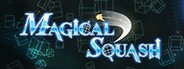 Magical Squash System Requirements